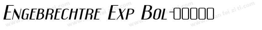 Engebrechtre Exp Bol字体转换